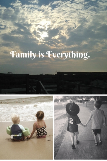 Family is Everything.